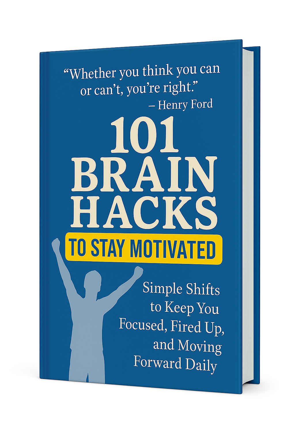 101 Brain Hacks To Stay Motivated PLR